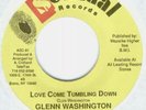 GLEN WASHINGTON LOVE COME TUMBLING DOWN scandal listen