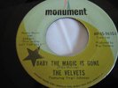 Velvets 45 Promo Monument 961DJ Baby The Magic is Gone