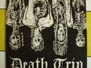DEATH TRIP 1ST Death trip 7