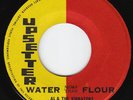 Al & Vibrators - Water More Than Flour -  ???