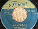 Jimmy Witherspoon   Federal 45   Jay's Blues