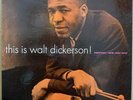 WALT DICKERSON 