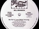 BILL BRANDON - We Fell in love while Dancing **PROMO**