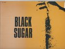 BLACK SUGAR Vol1  Latin Funk Groove '73 Peru ?