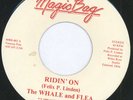 rare Modern Soul 45 WHALE & FLEA ridin' on MAGIC BAG