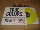 TRUE COLORS rush of hope LP silkscreened cover sxe /79