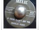 Charles Perry If There Wasn't R&B SOUL MOD 45 HEAR