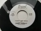 BOBBY GARRETT - I CANT GET AWAY