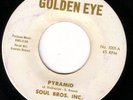 SOUL BROS. INC. 45 GOLDEN EYE 1001 PYRAMID/CAPRICORN XL