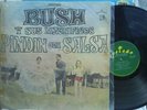 BUSH Y SUS MAGNIFICOS PINDIN CON SALSA  ???