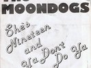PUNK/POWERPOP-MOONDOGS-SHES NINETEEN-UK+PS