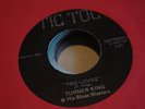 HEAR Northern Soul 45 TURNER KING Two Loves NM Tic Toc