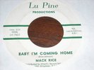 Mack Rice Lu Pine 1019 Baby I'm Coming Home VG+