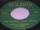 45 Little Johnny Taylor on Galaxy Zig Zag Lightning