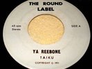 TAIKU ya reebone OBSCURE RARE 7