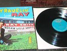 Ray Smith - Travelin' With Ray Lp Rockabilly RARE