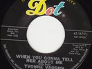 NORTHERN SOUL 45 RPM - YVONNE VAUGHN on DOT RECORDS