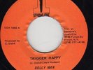 TRIGGER HAPPY / VERSION - DOLLY MAN