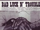 BAD LUCK N TROUBLE Arhoolie mono blues Lightnin Hopkins