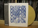 Champion - Promises Kept 12” YELLOW #64/205 sxe b9 bane