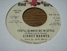 Sidney Barnes NORTHERN SOUL 45 Youll Always Be In Style
