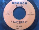 LEE SAIN 'I CAN'T FIGHT IT' BROACH Northern soul*HEAR*
