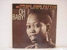 BIG JOHN PATTON OH BABY BLUE NOTE NY