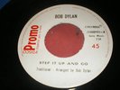 BOB DYLAN-STEP IT UP AND GO- COSTA RICA PROMO