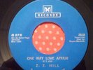 Z.Z. Hill-one way love/come on 45 popcorn northern soul