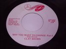 Clay Brown 45 on Florentine - Soul - South Carolina