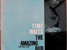 BUD POWELL TIME WAITS ON BLUE NOTE 1598 47WEST 63RD
