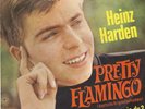 7 45 Heinz Harden-Pretty Flamingo Manfred Mann Cover