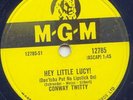 CONWAY TWITTY -HEY LITTLE LUCY -ROCKABILLY 78 -1959RARE