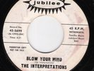 THE INTERPRETATIONS Blow Your Mind/Trippin JUBILEE Funk