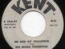 R&B / Soul 45 - Big Mama Thornton - Me And My Chauffeur