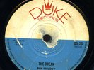 Bobby Melody The Break UK Duke 45 Listen
