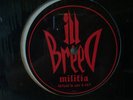 ILL BREED MILITIA what's an I-11 12