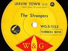 WILD GOOSE/LEAVIN TOWN=STRANGERS 63 OZ HOT ROCKIN SURF