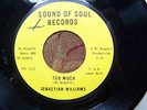 SEBASTIAN WILLIAMS Too Much 45 RARE NORTHERN SOUL SOS