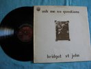 Bridget St John Ask me no Questions Folk LP