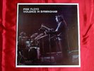 Pink Floyd - Violence In Birmingham (Rare Vinyl)