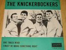 **Knickerbockers - One track mind - Dutch PS/45 Hear