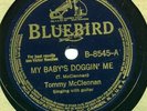 Bluebird 8545 TOMMY McCLENNAN Baby's Doggin' Me in E+