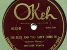 Okeh 8152 SYLVESTER WEAVER You Can't Come In EE- 1924