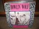 Howlin' Wolf Cadillac Daddy Raw Sun Sessions Incredible