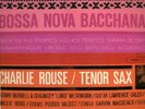 CHARLIE ROUSE Bossa Nova Bacchanal BLUE NOTE Lp NY EAR