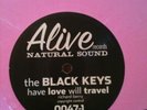 The Black Keys-The Moan/ Have Love Will Travel pink 7