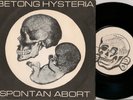 BETONG HYSTERIA Spontan Abort EP ORIGINAL Punk HC KBD