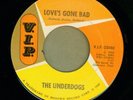 UNDERDOGS--Love's Gone Bad. VIP Motown garage 45. EX