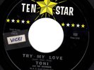 TONI + SHOWMEN soul 45 on TEN STAR “Try My Love” HEAR